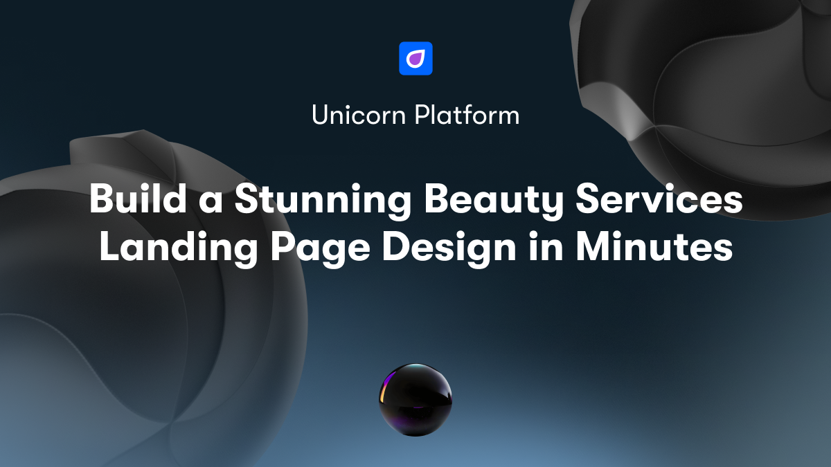 Build a Stunning Beauty Services Landing Page Design in Minutes
