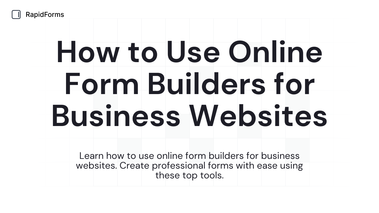 How to Use Online Form Builders for Business Websites