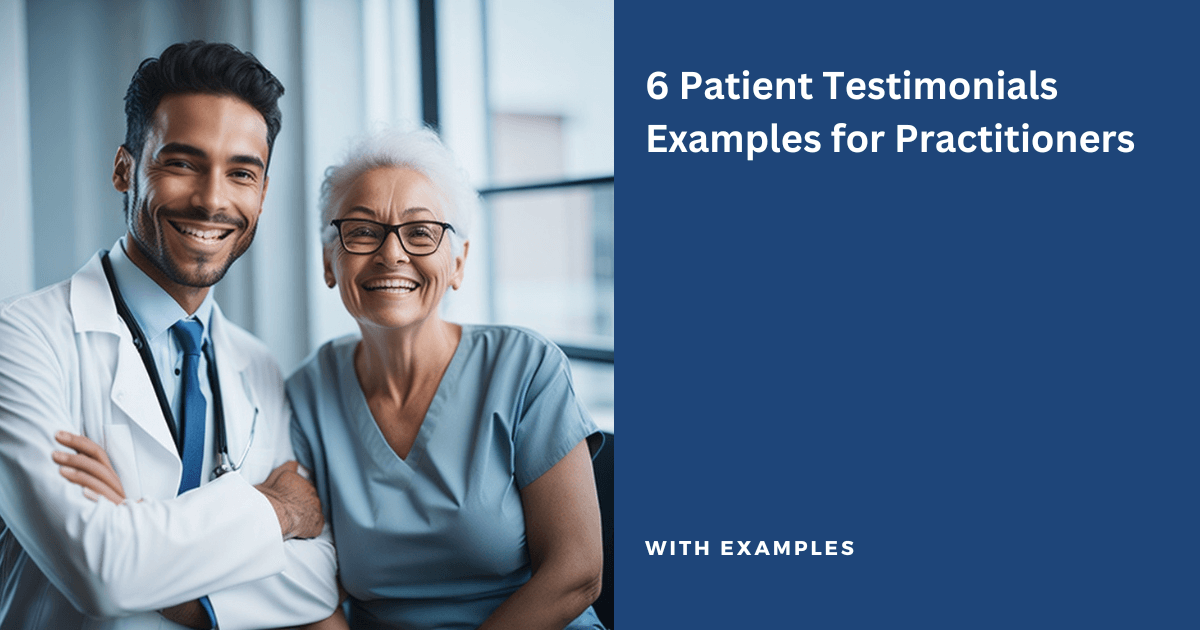6 Patient Testimonials Examples