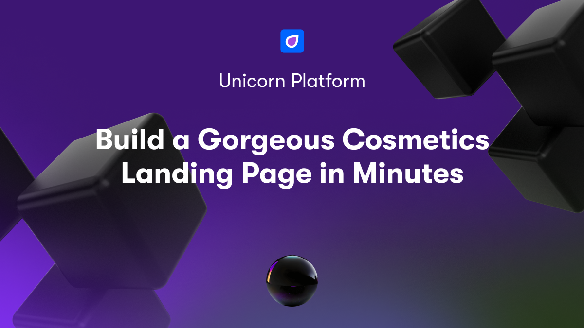 Build a Gorgeous Cosmetics Landing Page in Minutes