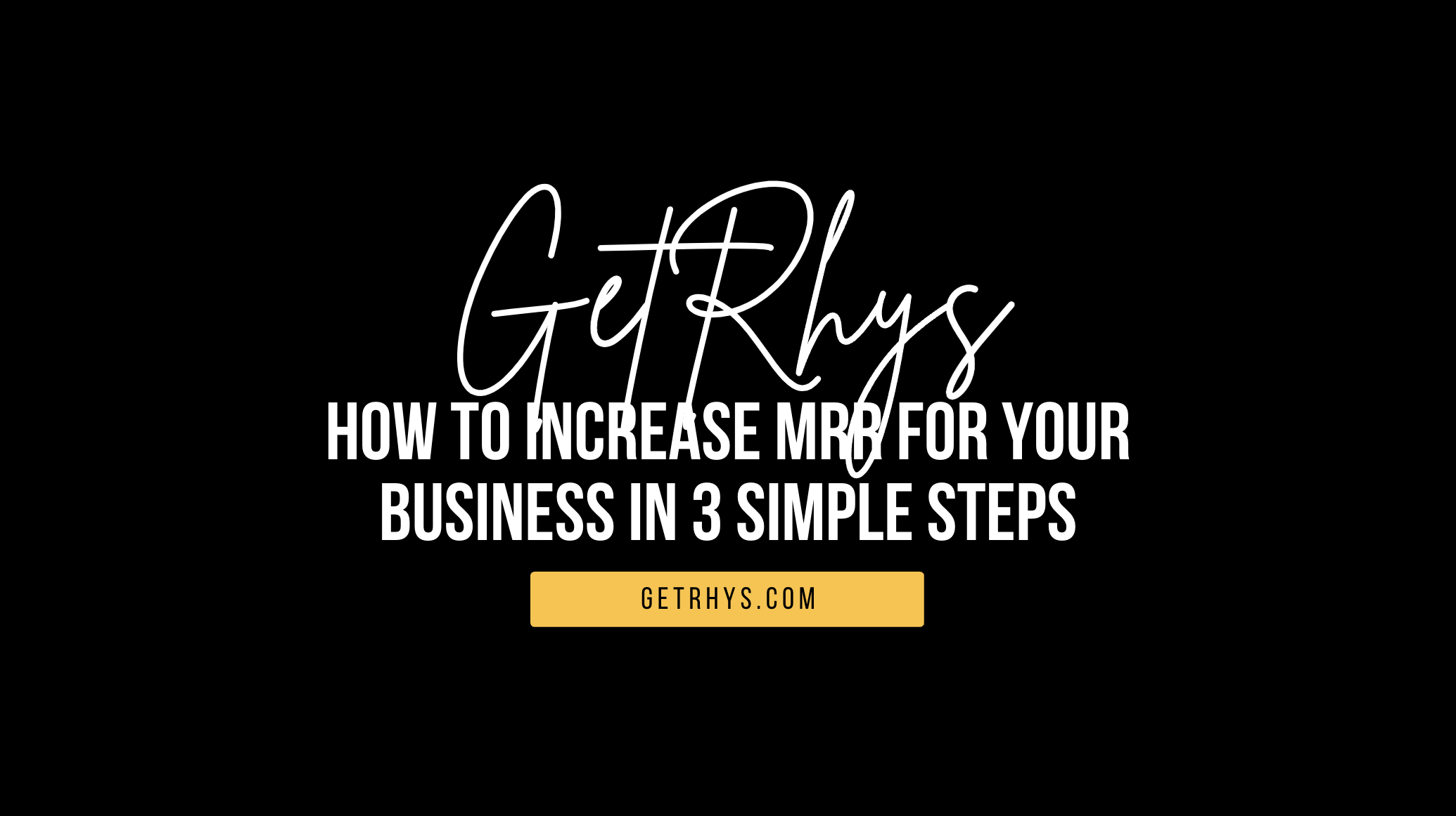 How to increase MRR for your business in 3 simple steps