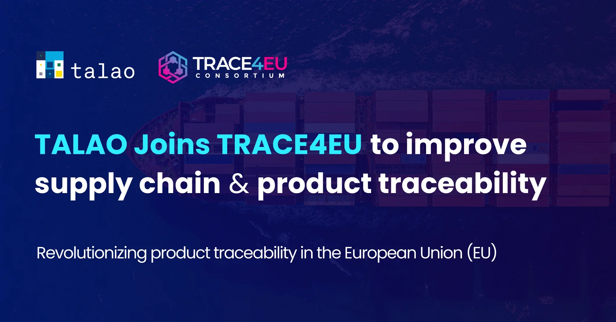 Talao joins Trace4EU consortium to improve supply chain in the EU