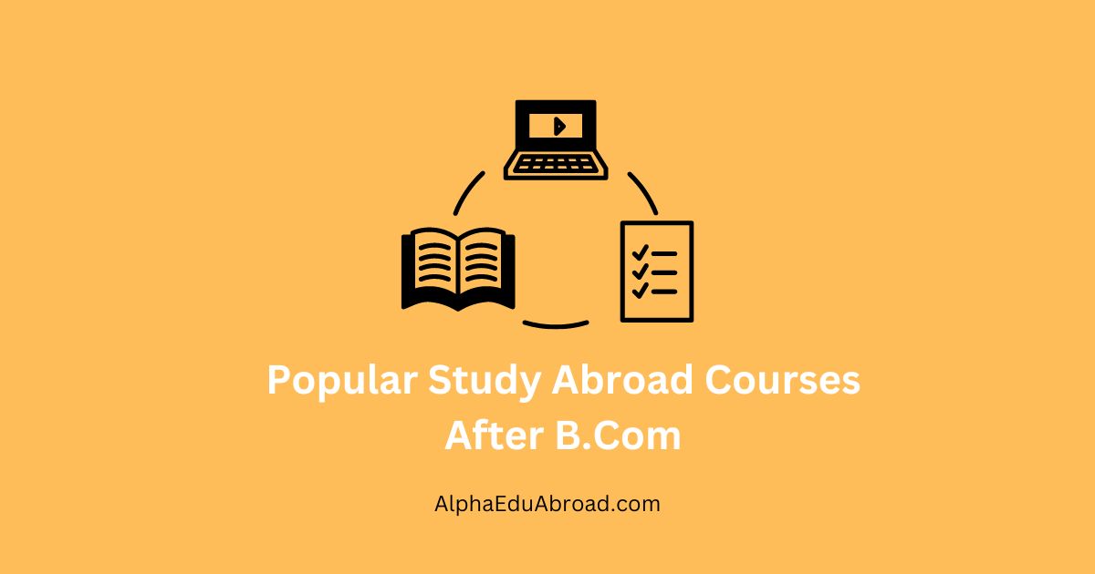 Popular Study Abroad Courses After B.Com