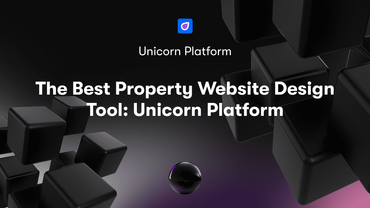 The Best Property Website Design Tool: Unicorn Platform