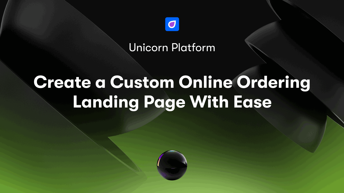 Create a Custom Online Ordering Landing Page With Ease