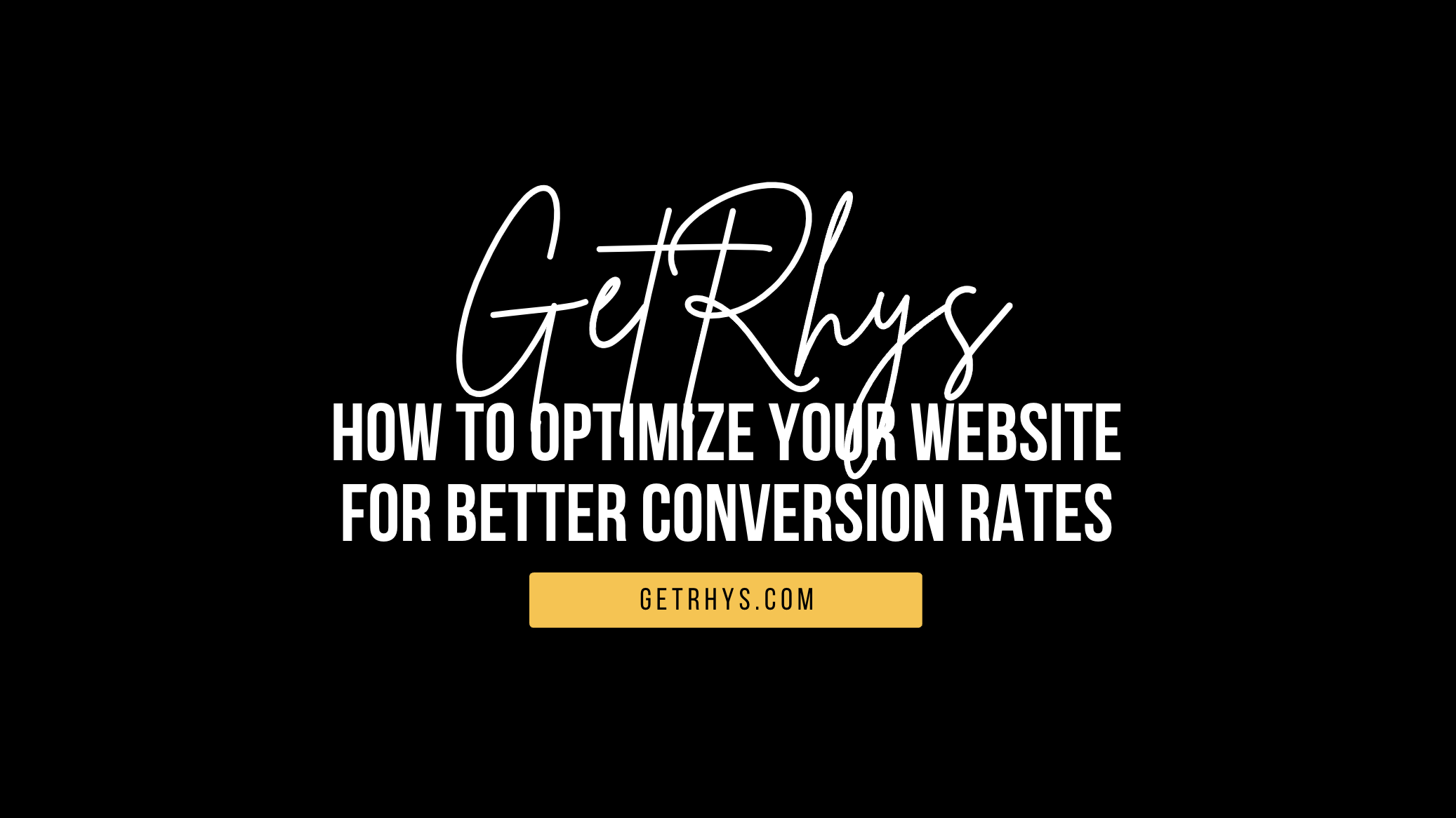 How to optimize your website for better conversion rates