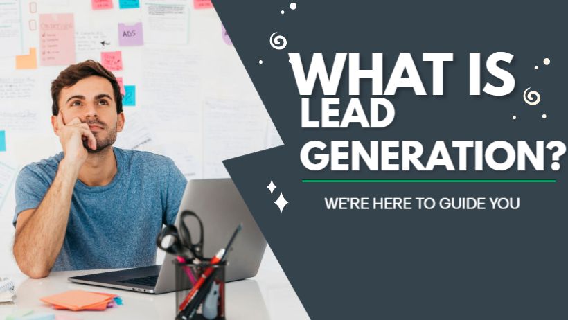 How do work Lead Generation in 2022
