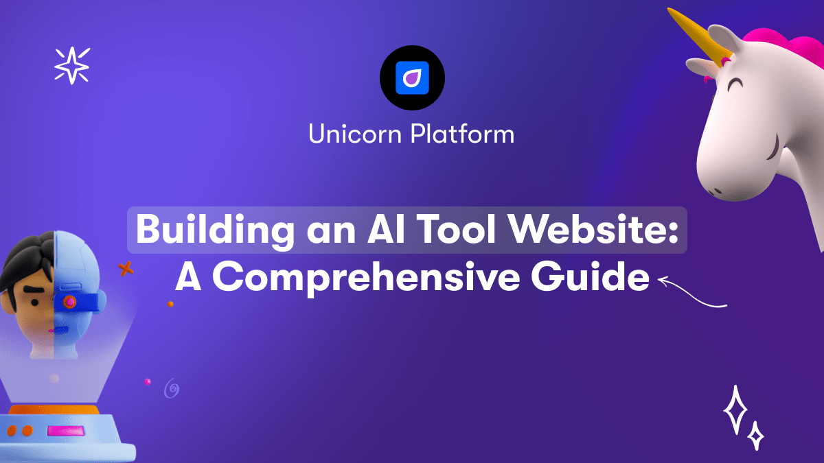 How to Build a Website for Your AI Tool: A Comprehensive Guide