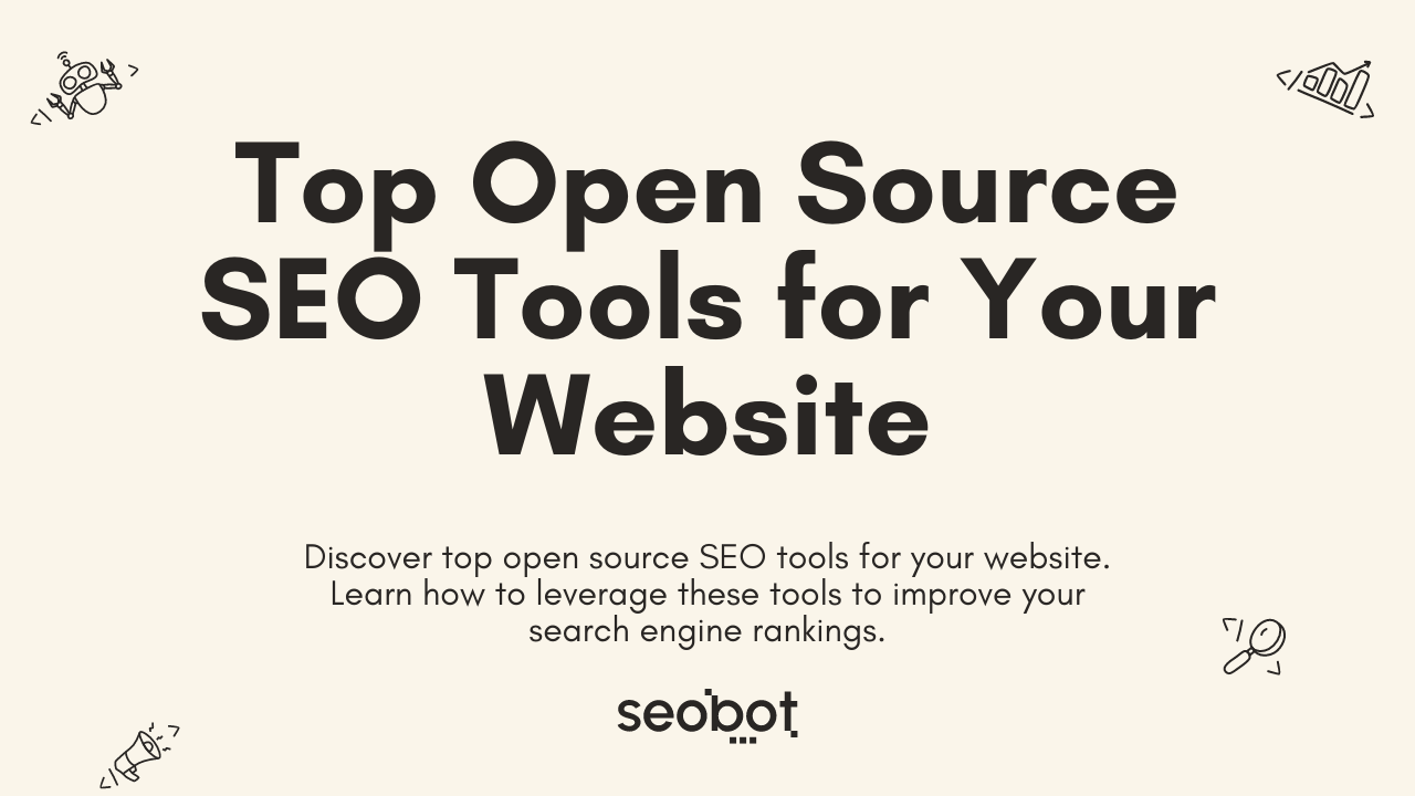 Top Open Source SEO Tools for Your Website