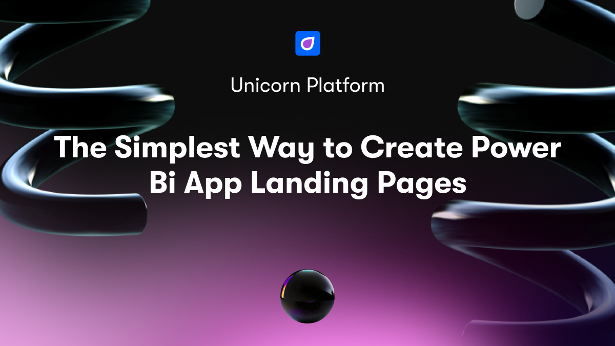 The Simplest Way to Create Power Bi App Landing Pages