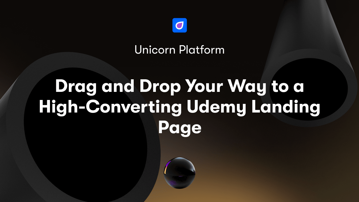 Drag and Drop Your Way to a High-Converting Udemy Landing Page