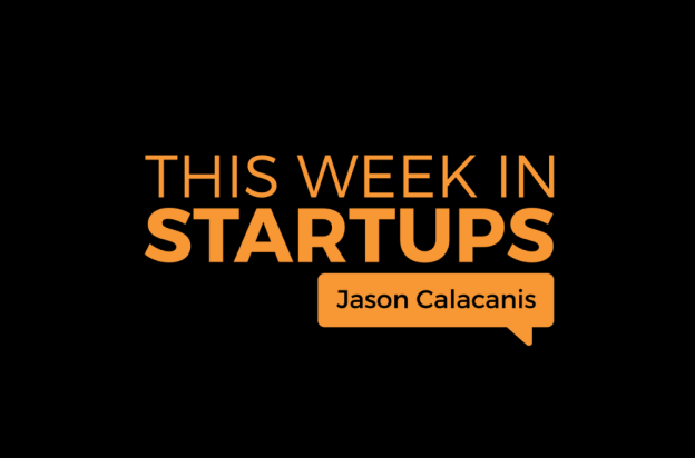 This Week in Startups