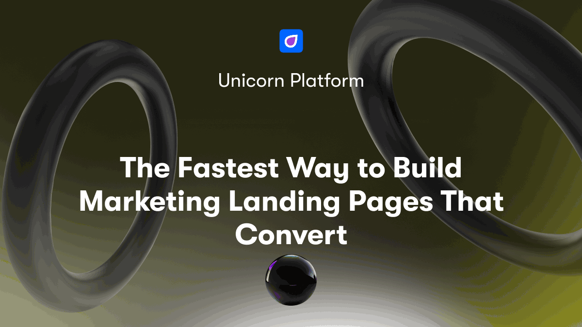 The Fastest Way to Build Marketing Landing Pages That Convert