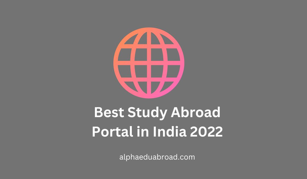 Best Study Abroad Portal in India 2022