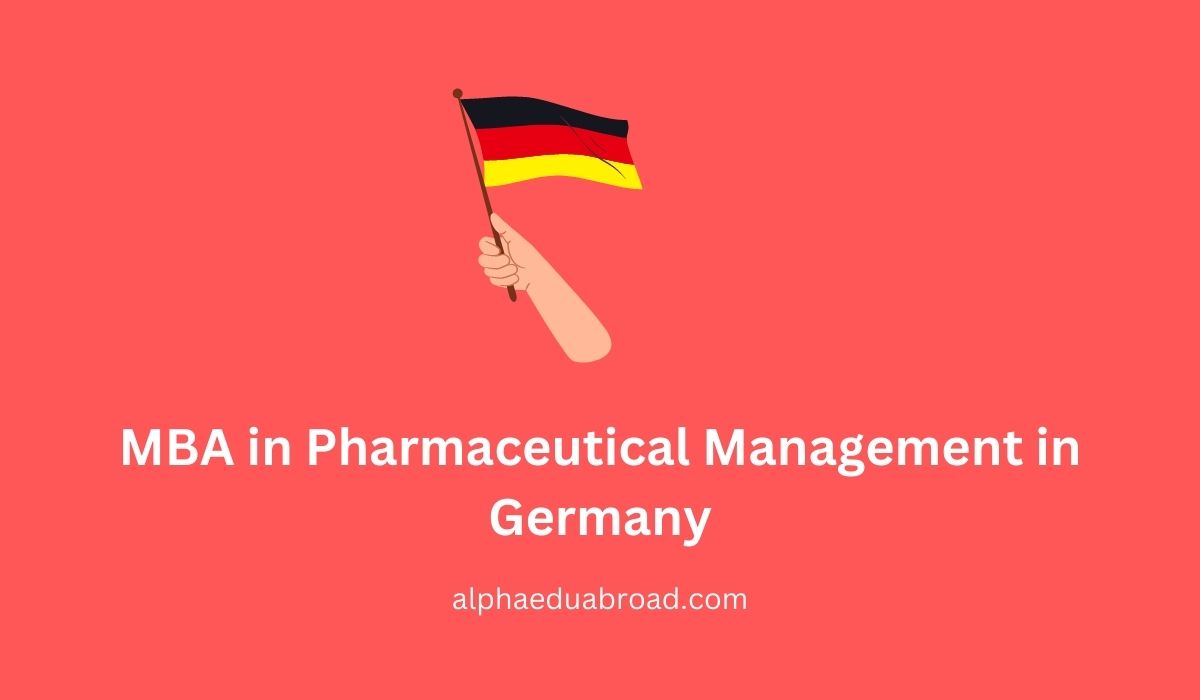 MBA in Pharmaceutical Management in Germany: A Brief Guide