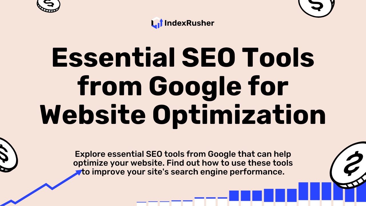 Essential SEO Tools from Google for Website Optimization