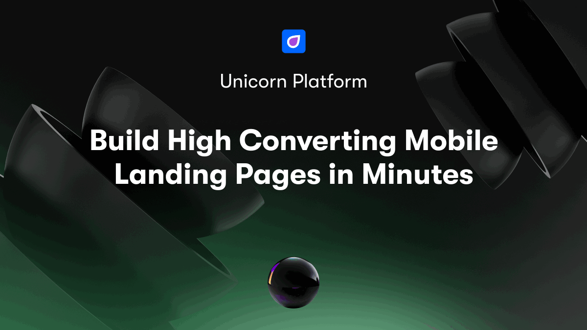 Build High Converting Mobile Landing Pages in Minutes