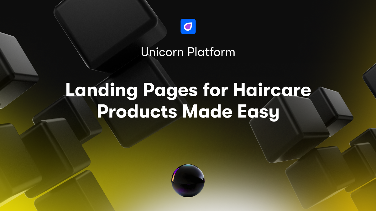 Landing Pages for Haircare Products Made Easy