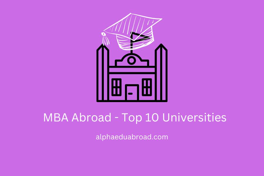 MBA Abroad - Top 10 Universities