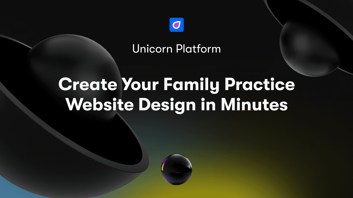 Create Your Family Practice Website Design in Minutes