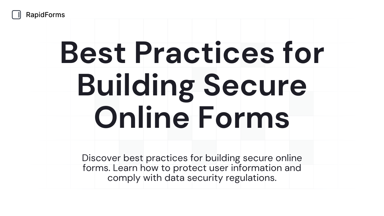 Best Practices for Building Secure Online Forms