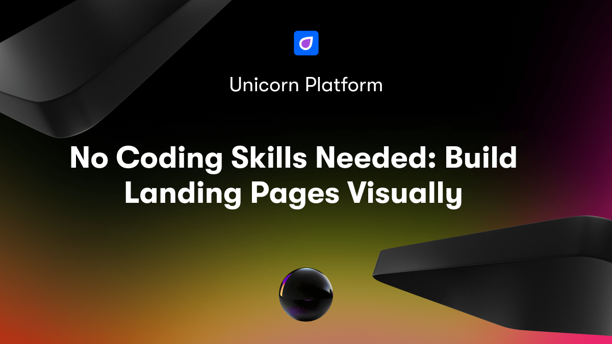 No Coding Skills Needed: Build Landing Pages Visually