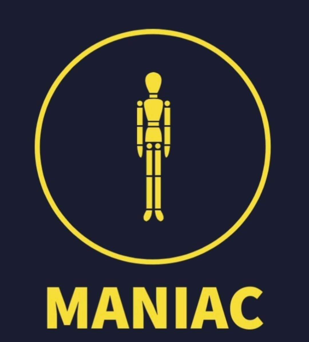 Maniac