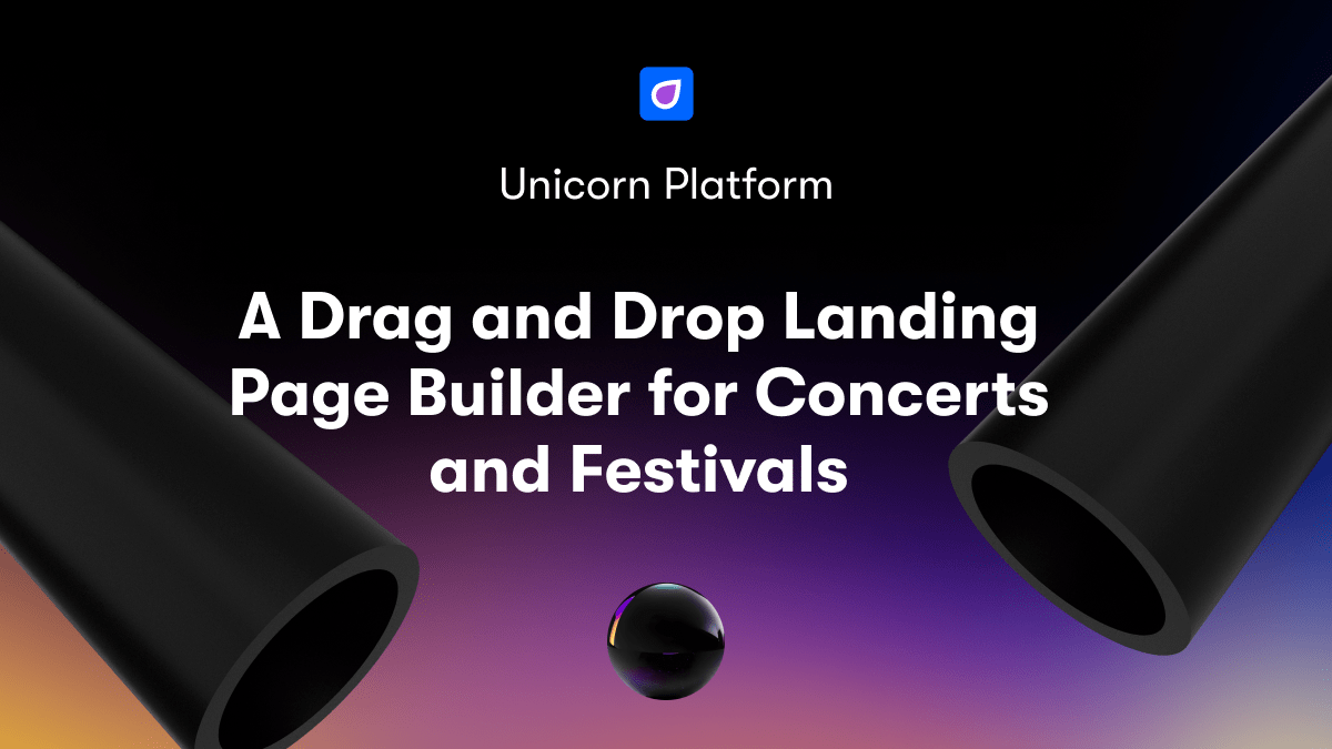 A Drag and Drop Landing Page Builder for Concerts and Festivals