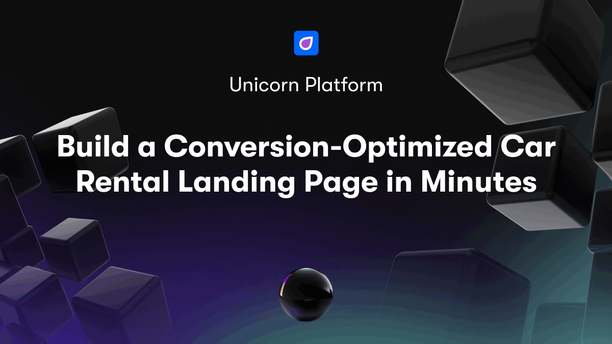 Build a Conversion-Optimized Car Rental Landing Page in Minutes