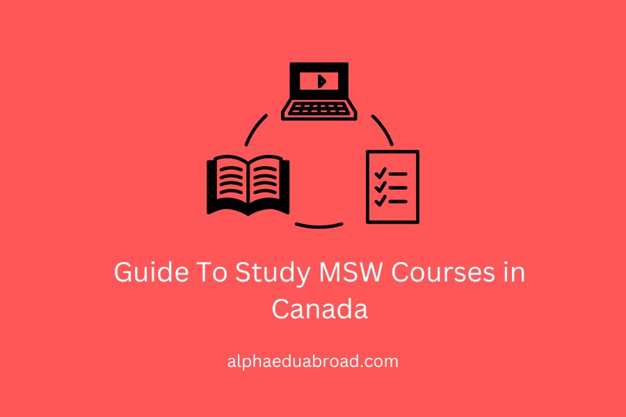 Guide To Study MSW Courses in Canada