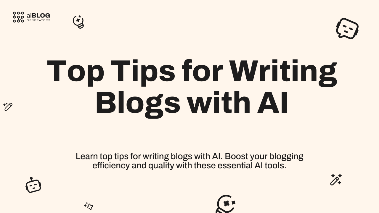 Top Tips for Writing Blogs with AI