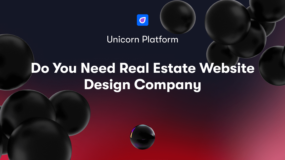 Do You Need Real Estate Website Design Company
