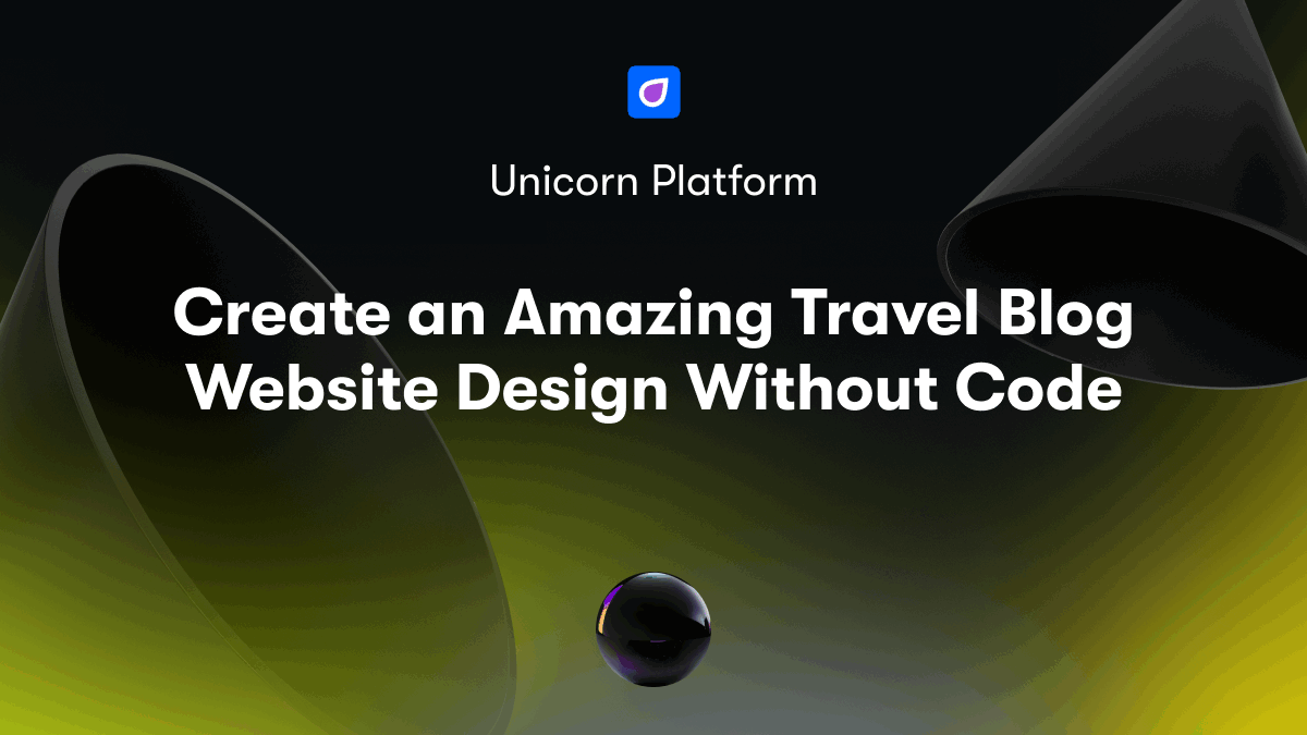 Create an Amazing Travel Blog Website Design Without Code