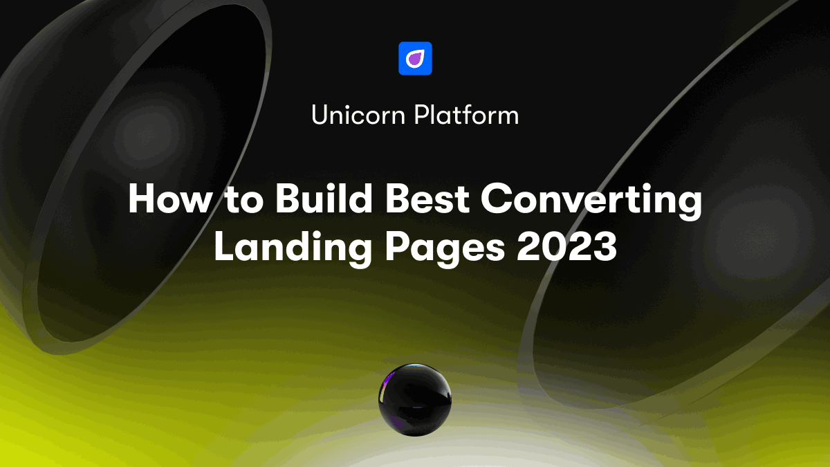 How to Build Best Converting Landing Pages 2023
