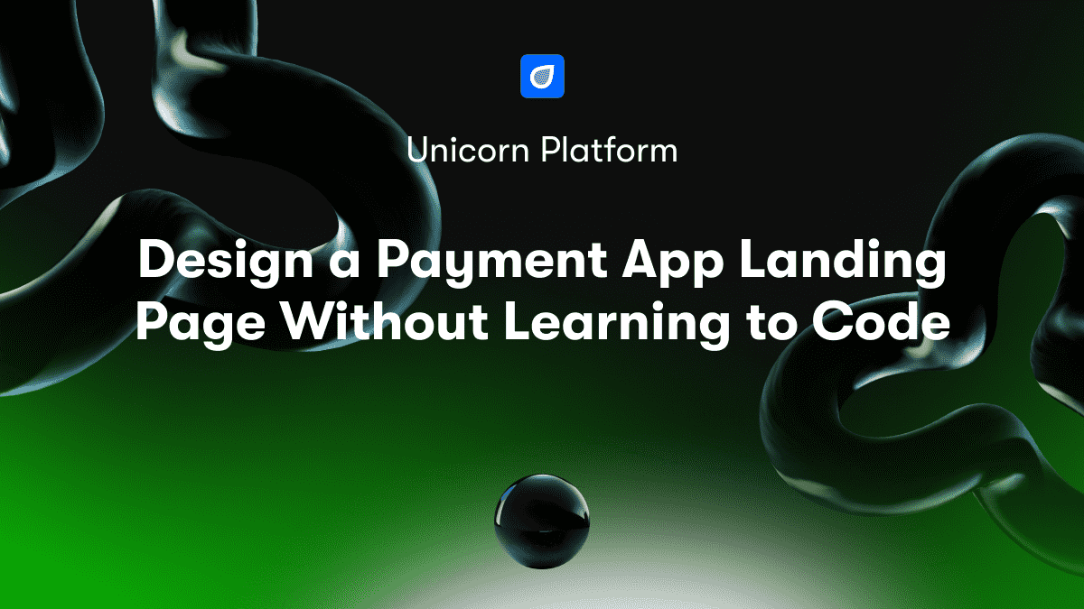 Design a Payment App Landing Page Without Learning to Code