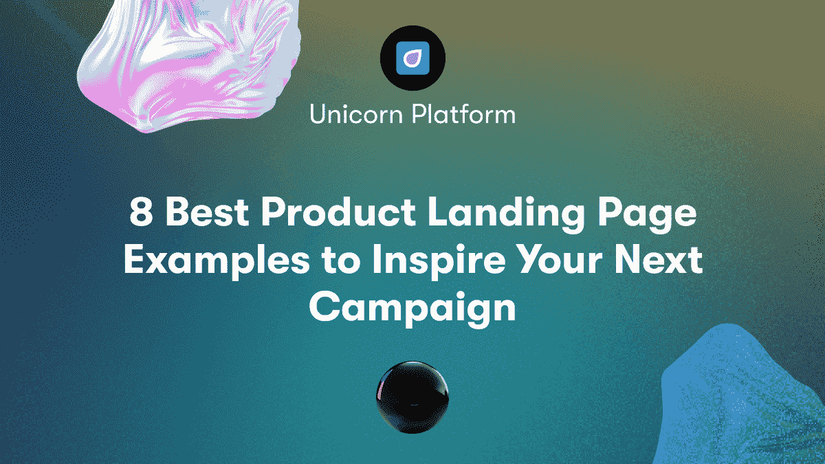 8 Best Product Landing Page Examples to Inspire You