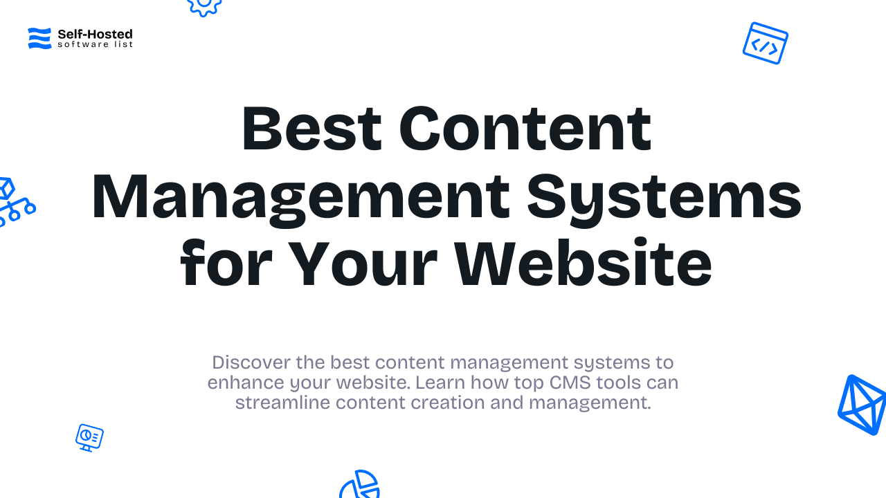 Best Content Management Systems for Your Website