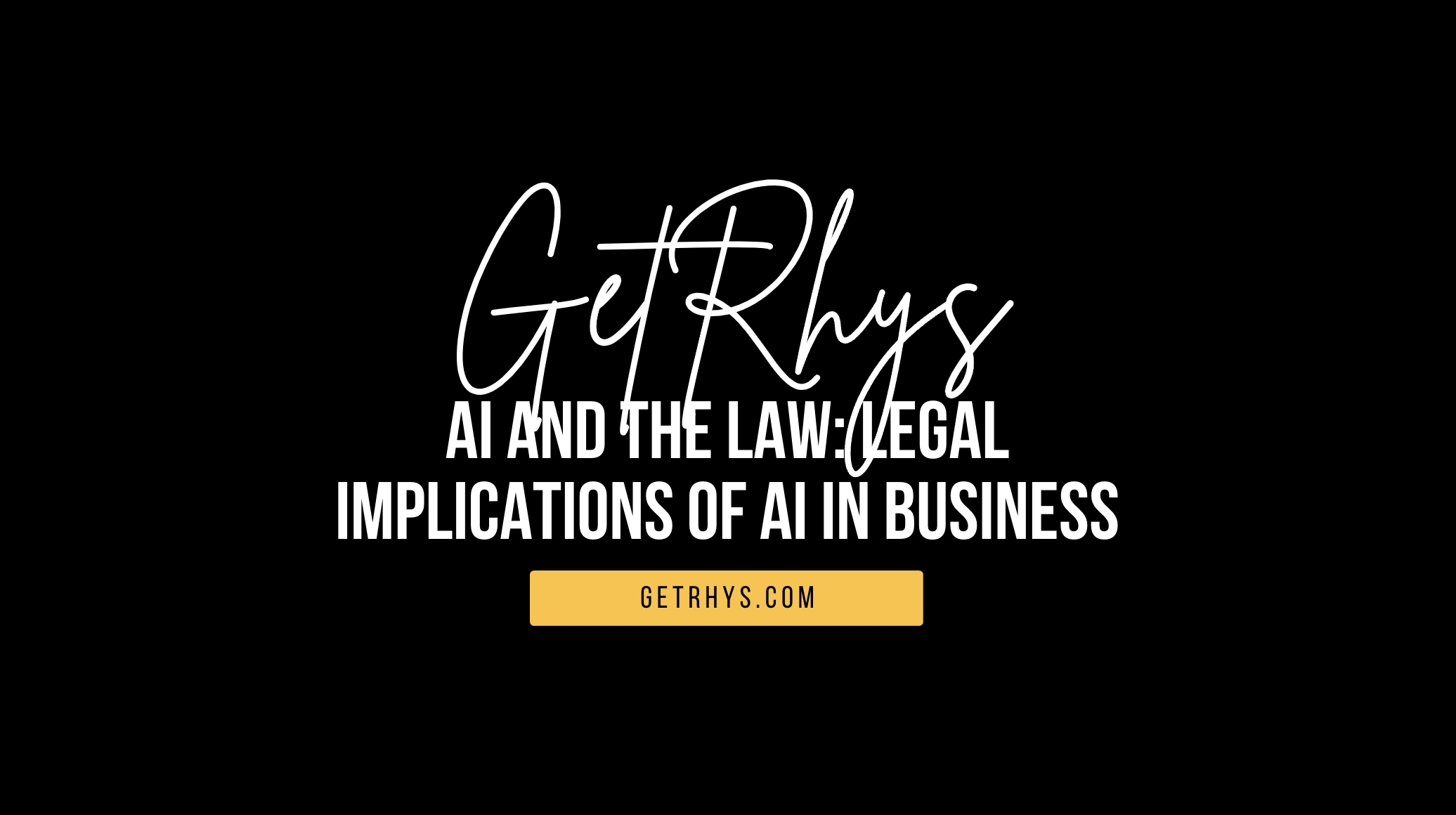 AI and the Law: Legal Implications of AI in Business