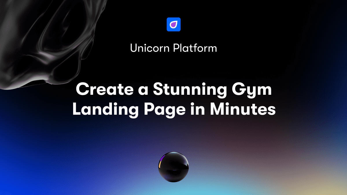 Create a Stunning Gym Landing Page in Minutes