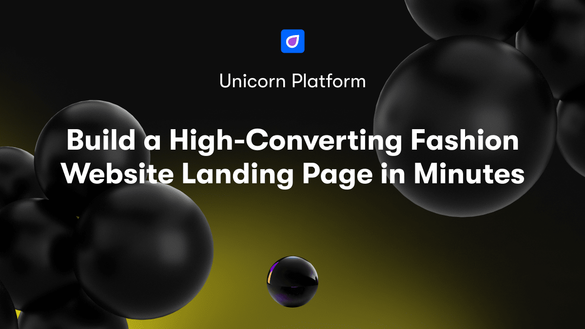 Build a High-Converting Fashion Website Landing Page in Minutes