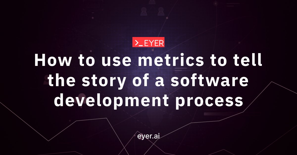 A dark background with the text "How to use metrics to tell the story of a software development process"