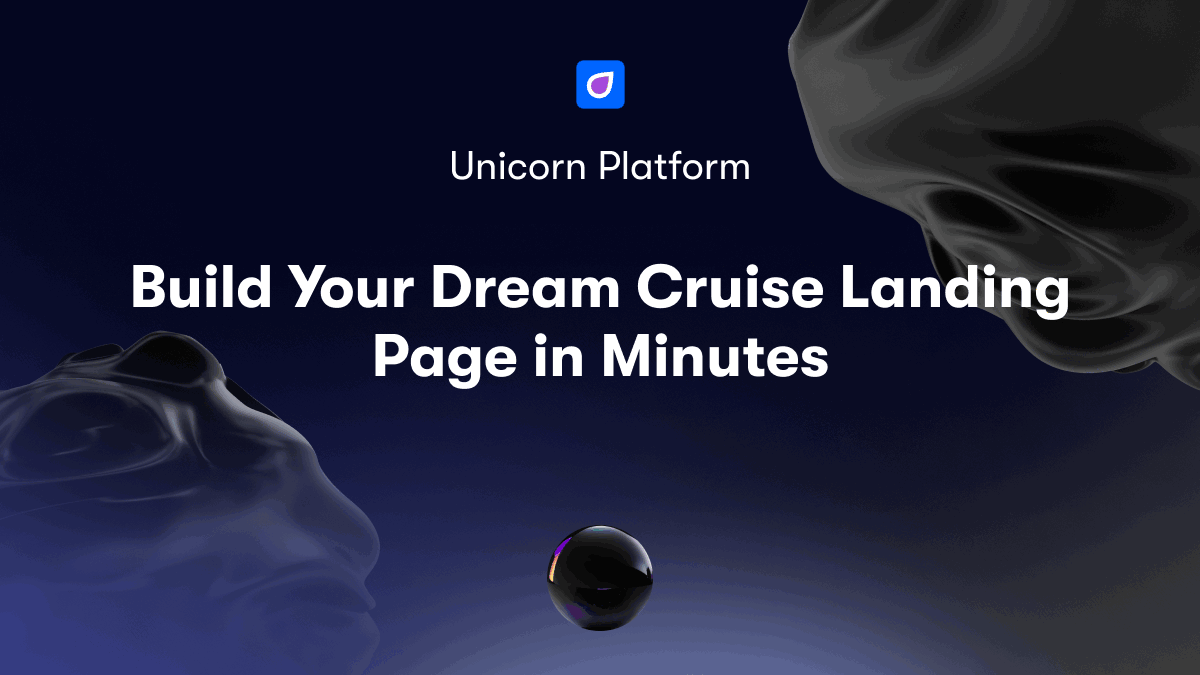 Build Your Dream Cruise Landing Page in Minutes