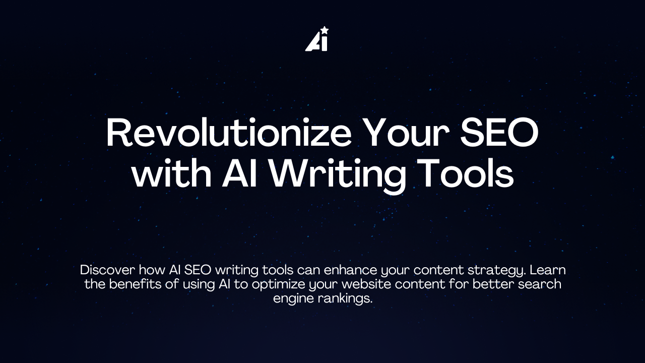 Revolutionize Your SEO with AI Writing Tools