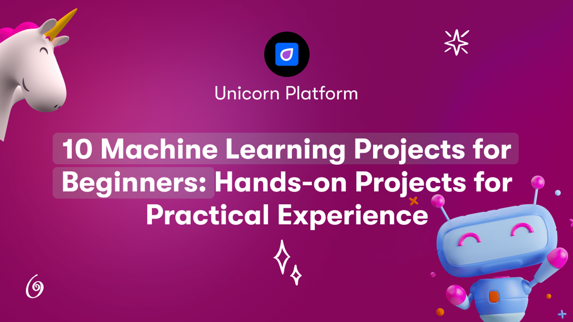 10 Machine Learning Projects for Beginners: Hands-on Projects for Practical Experience