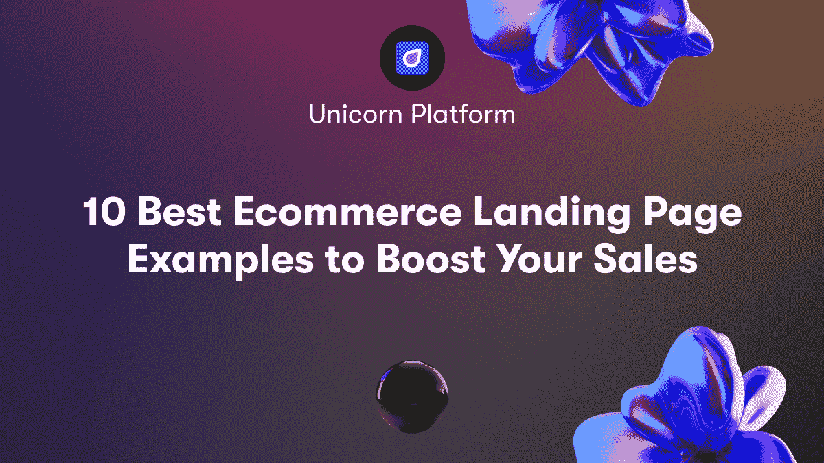 10 Best Ecommerce Landing Page Examples to Boost Your Sales