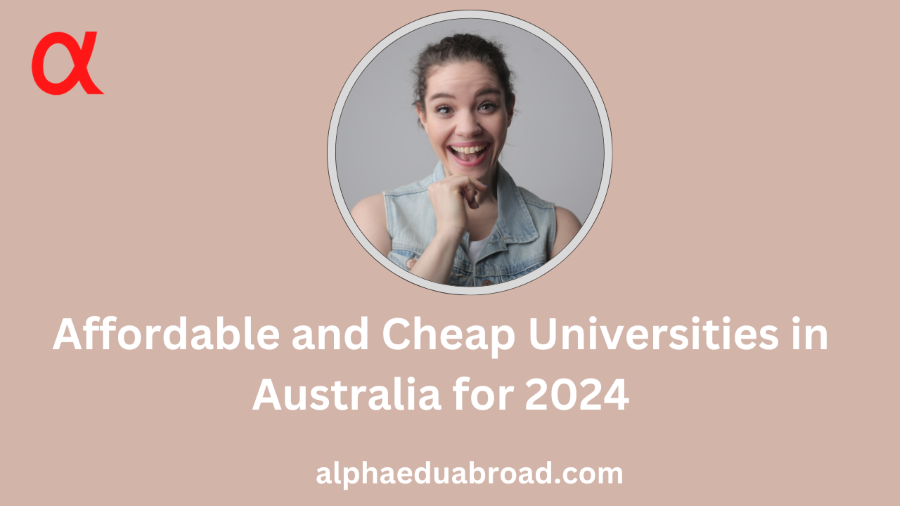 Affordable and Cheap Universities in Australia for 2024