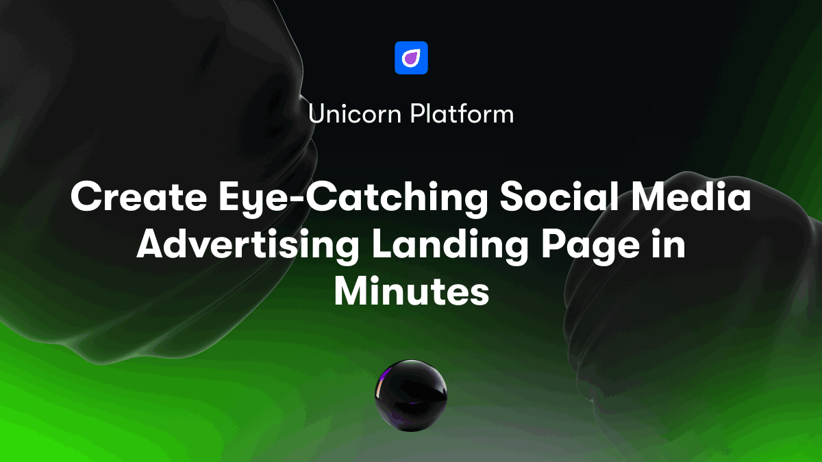 Create Eye-Catching Social Media Advertising Landing Page in Minutes