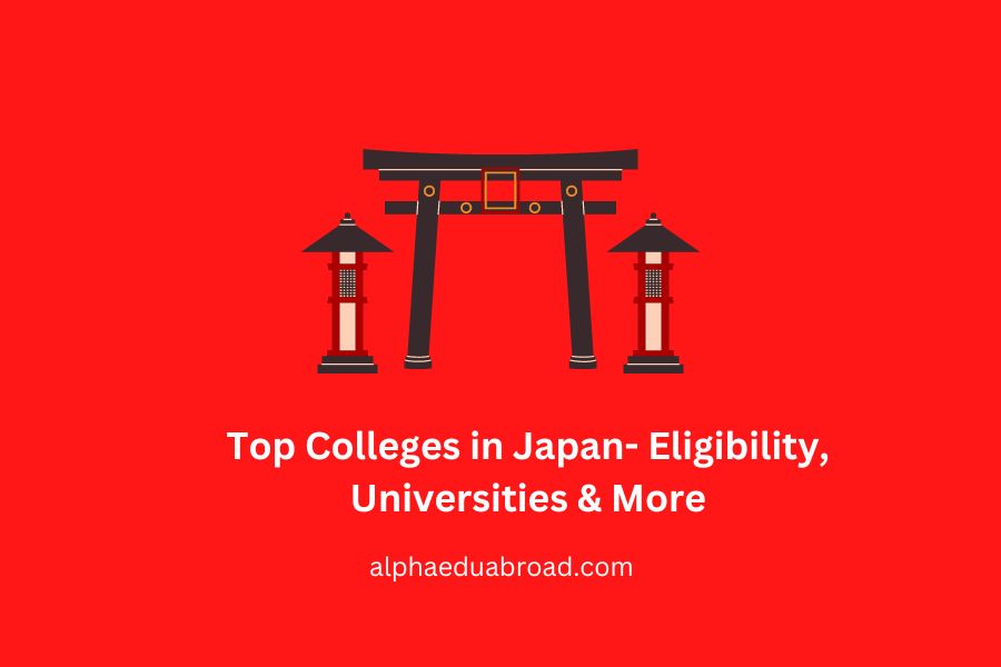 Top Colleges in Japan- Eligibility, Universities & More