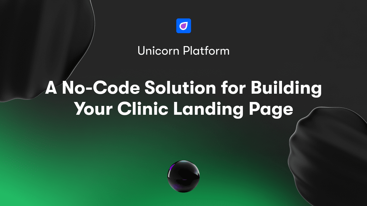 A No-Code Solution for Building Your Clinic Landing Page