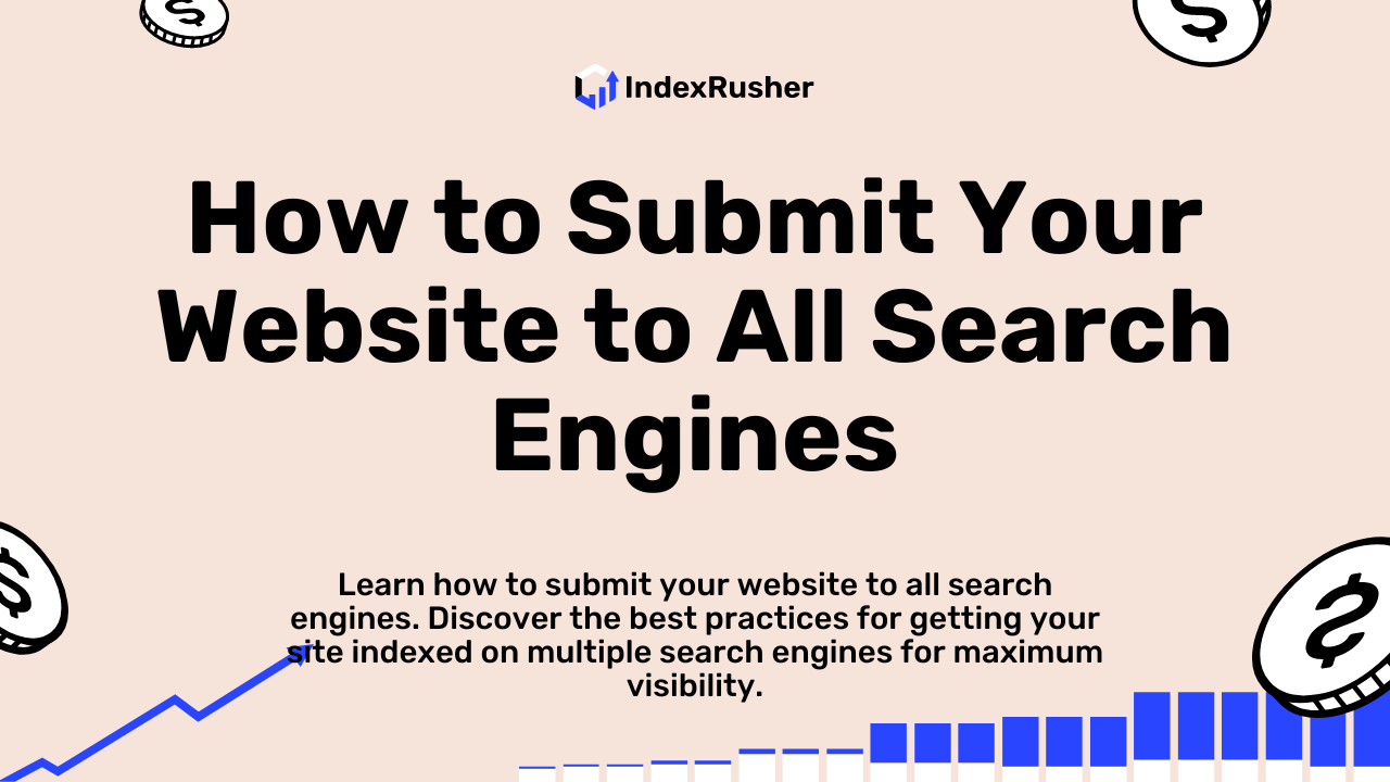 How to Submit Your Website to All Search Engines